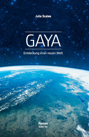 Titelbild von "Gaya - Entdeckung einer neuen Welt"